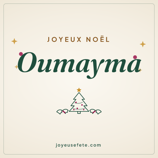 Image carrée « Joyeux Noël Oumayma » pour WhatsApp