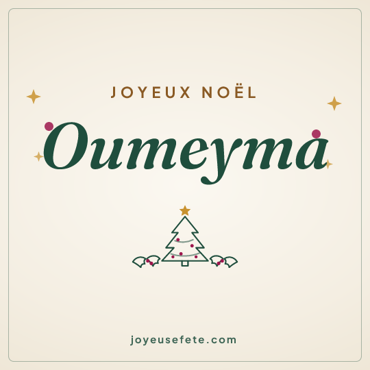 Image carrée « Joyeux Noël Oumeyma » pour WhatsApp