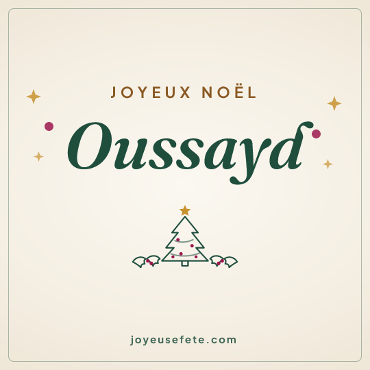 Image carrée « Joyeux Noël Oussayd » pour WhatsApp