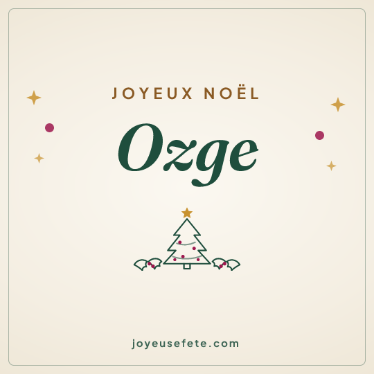Image carrée « Joyeux Noël Ozge » pour WhatsApp