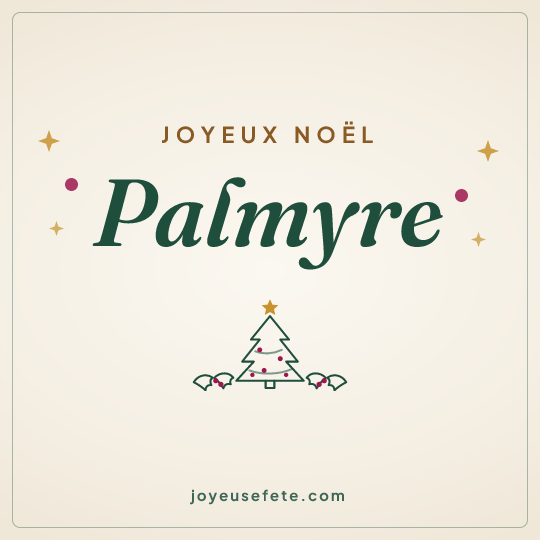 Image carrée « Joyeux Noël Palmyre » pour WhatsApp