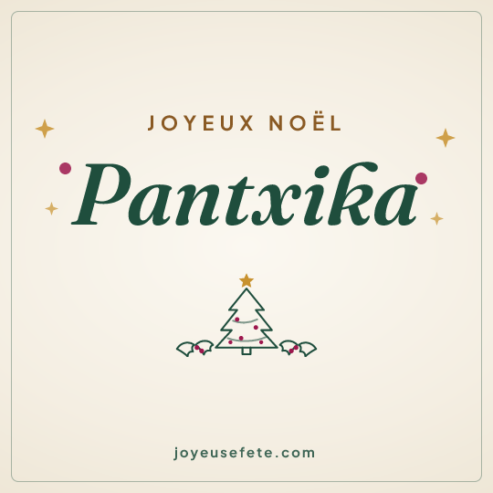 Image carrée « Joyeux Noël Pantxika » pour WhatsApp