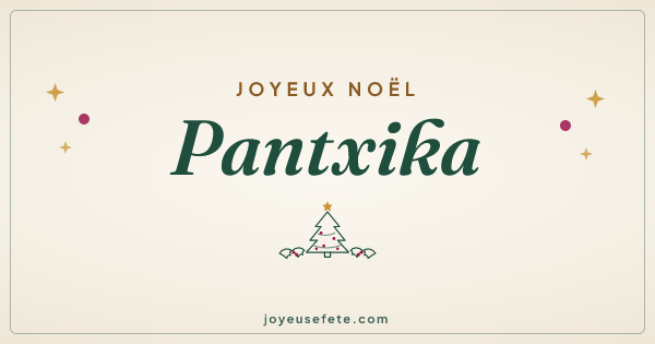 Image « Joyeux Noël Pantxika » au format large