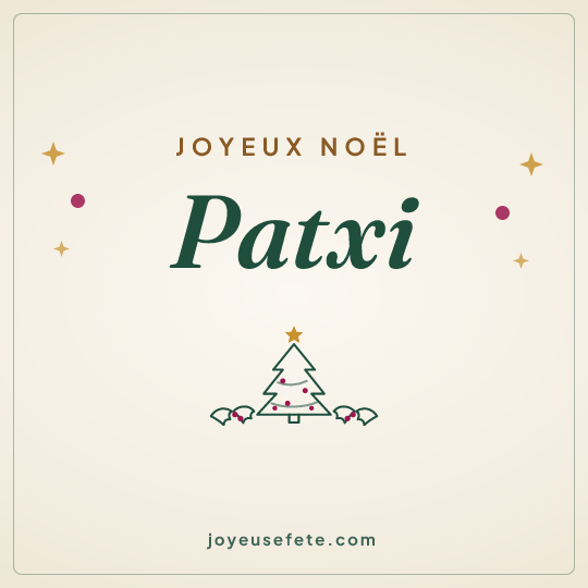 Image carrée « Joyeux Noël Patxi » pour WhatsApp