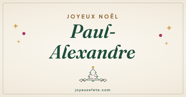 Image « Joyeux Noël Paul-Alexandre » au format large