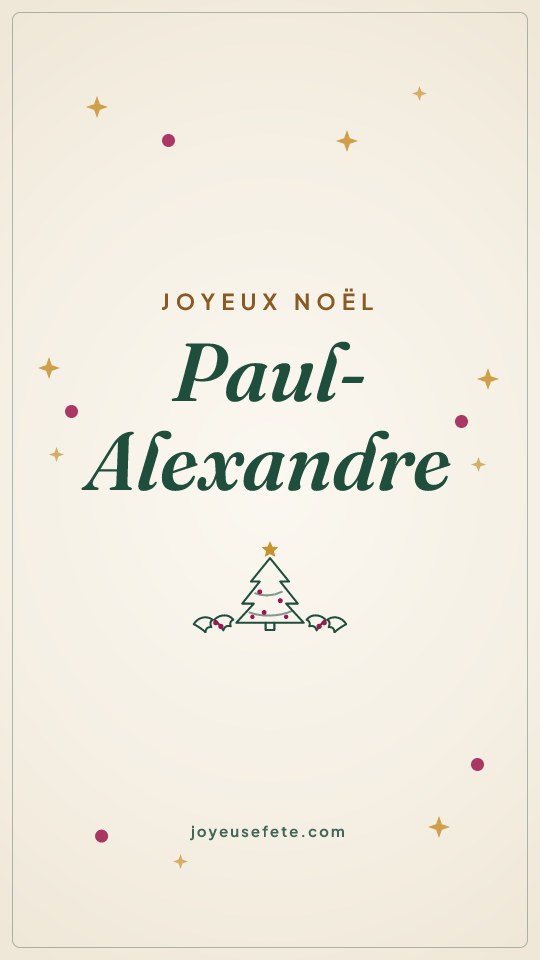 Image « Joyeux Noël Paul-Alexandre » au format story