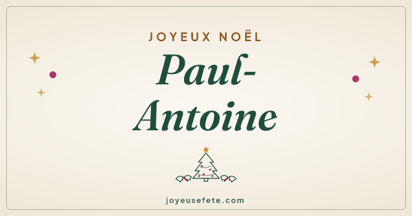 Image « Joyeux Noël Paul-Antoine » au format large
