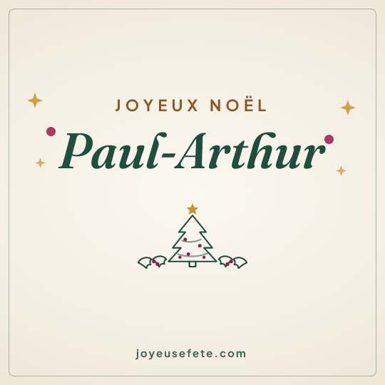 Image carrée « Joyeux Noël Paul-Arthur » pour WhatsApp