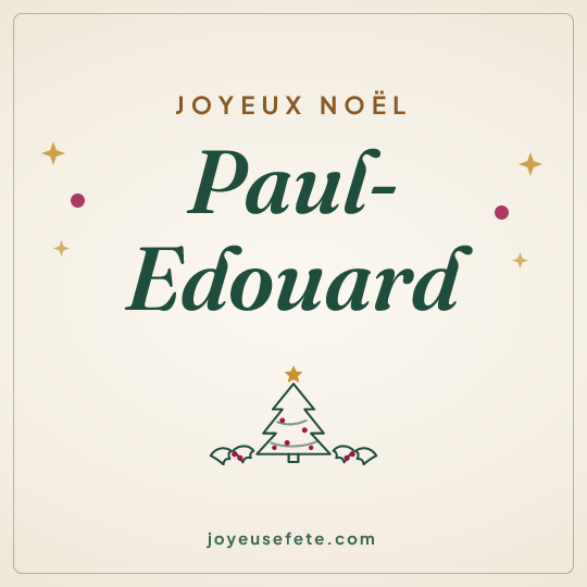 Image carrée « Joyeux Noël Paul-Edouard » pour WhatsApp