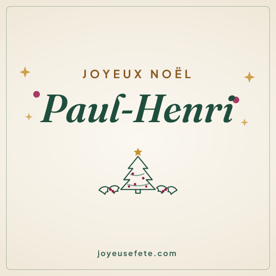 Image carrée « Joyeux Noël Paul-Henri » pour WhatsApp