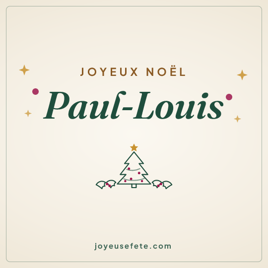 Image carrée « Joyeux Noël Paul-Louis » pour WhatsApp