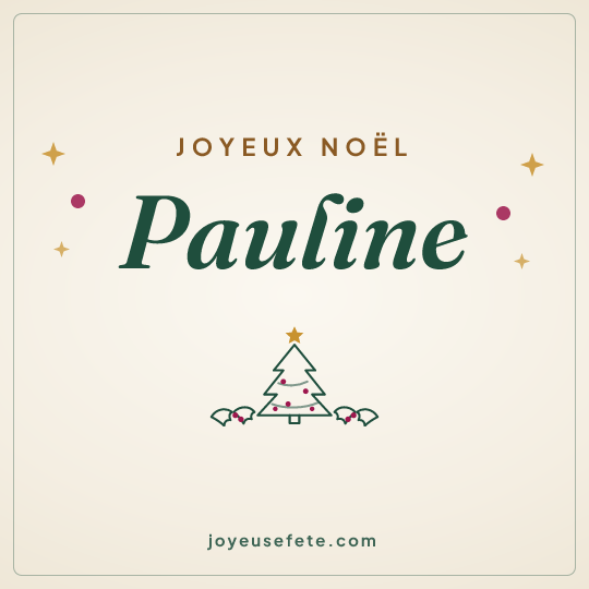 Image carrée « Joyeux Noël Pauline » pour WhatsApp
