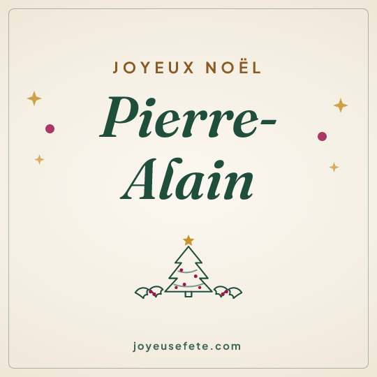Image carrée « Joyeux Noël Pierre-Alain » pour WhatsApp