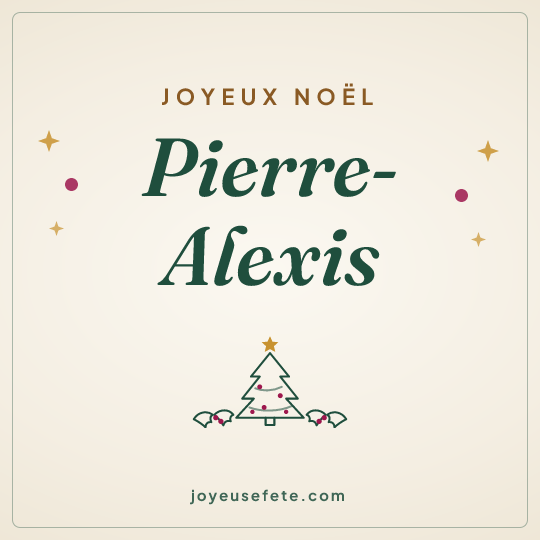 Image carrée « Joyeux Noël Pierre-Alexis » pour WhatsApp