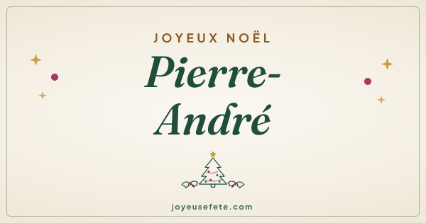 Image « Joyeux Noël Pierre-André » au format large