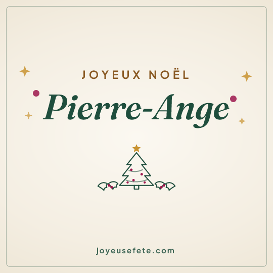 Image carrée « Joyeux Noël Pierre-Ange » pour WhatsApp