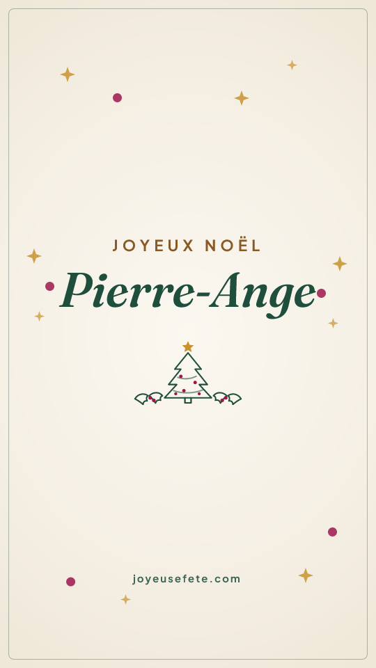 Image « Joyeux Noël Pierre-Ange » au format story