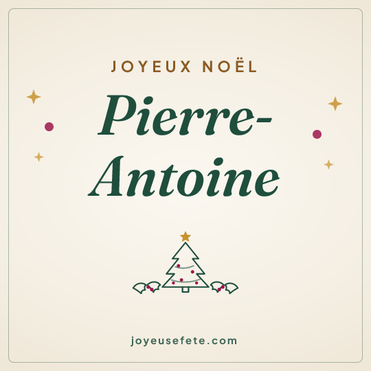 Image carrée « Joyeux Noël Pierre-Antoine » pour WhatsApp