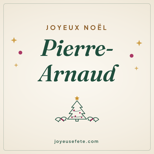 Image carrée « Joyeux Noël Pierre-Arnaud » pour WhatsApp