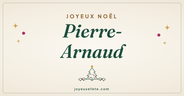 Image « Joyeux Noël Pierre-Arnaud » au format large