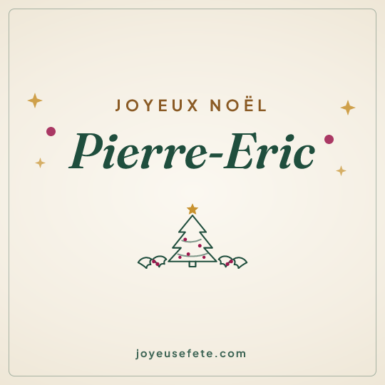 Image carrée « Joyeux Noël Pierre-Eric » pour WhatsApp