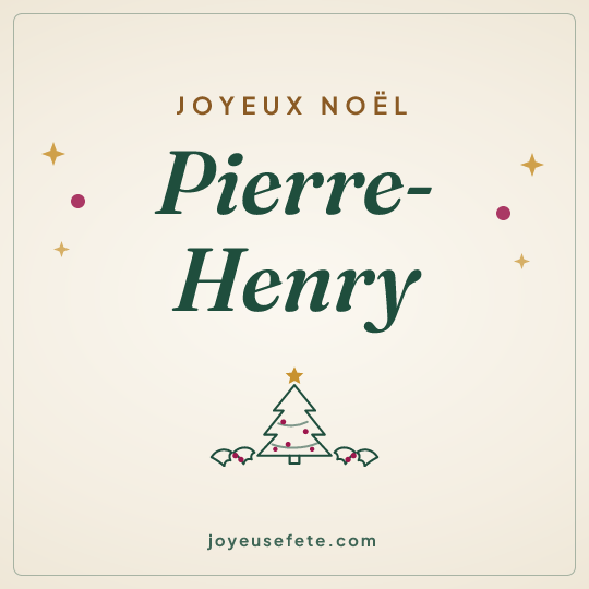 Image carrée « Joyeux Noël Pierre-Henry » pour WhatsApp