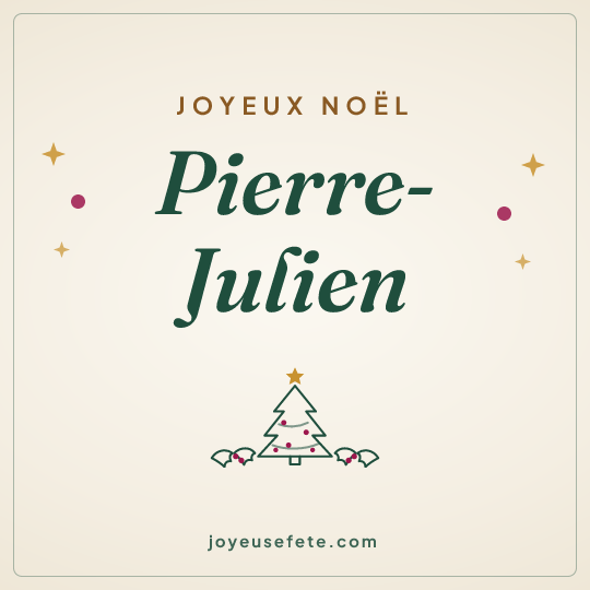 Image carrée « Joyeux Noël Pierre-Julien » pour WhatsApp