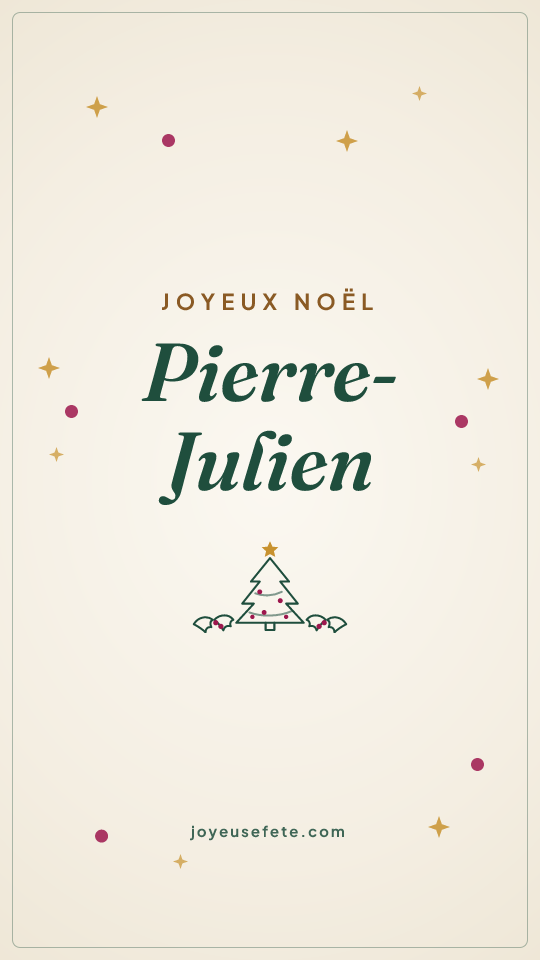 Image « Joyeux Noël Pierre-Julien » au format story