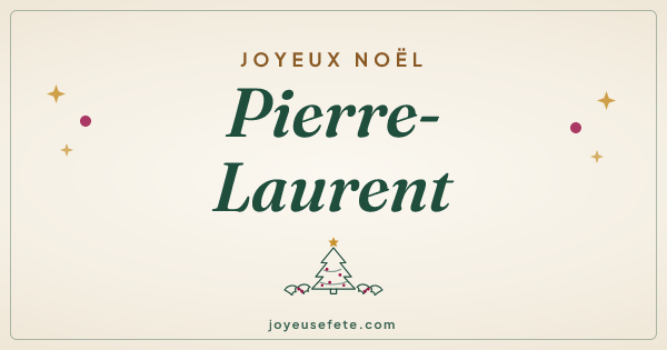 Image « Joyeux Noël Pierre-Laurent » au format large
