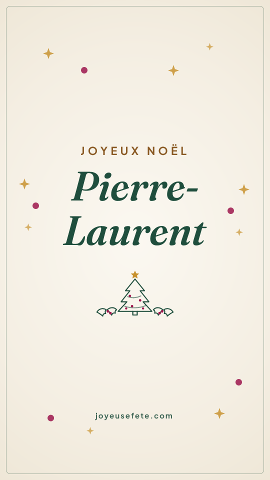 Image « Joyeux Noël Pierre-Laurent » au format story