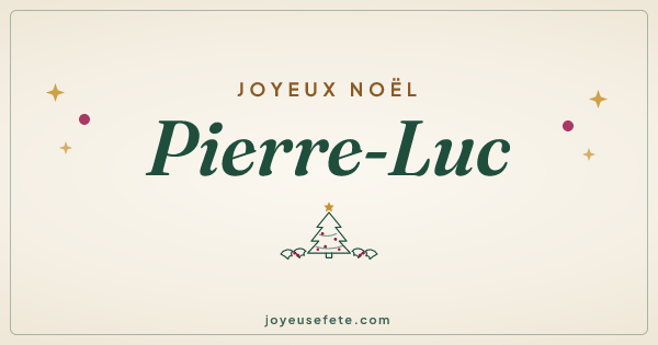 Image « Joyeux Noël Pierre-Luc » au format large
