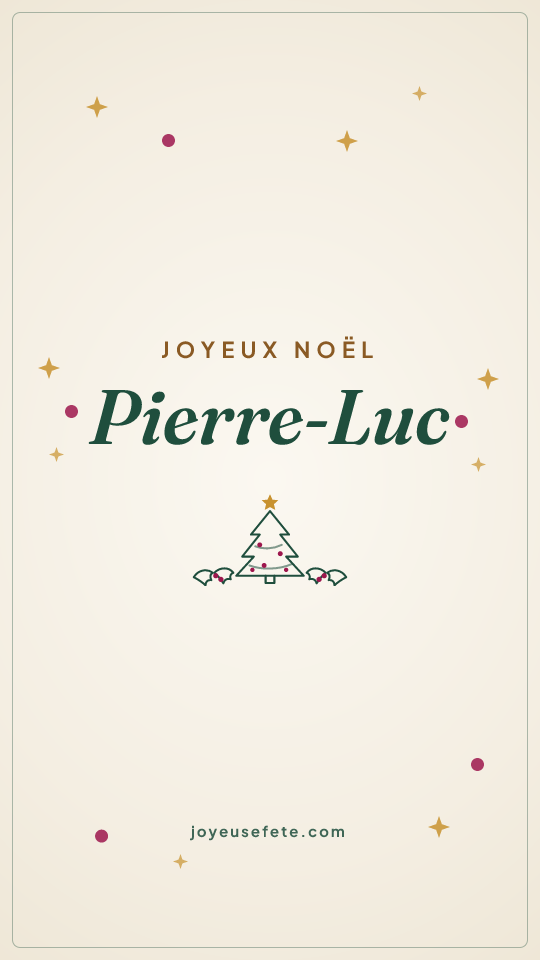 Image « Joyeux Noël Pierre-Luc » au format story