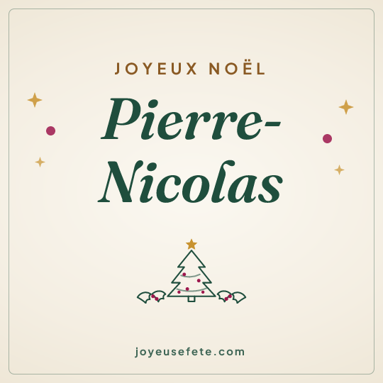 Image carrée « Joyeux Noël Pierre-Nicolas » pour WhatsApp