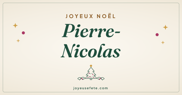 Image « Joyeux Noël Pierre-Nicolas » au format large