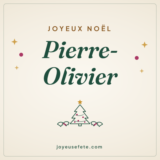 Image carrée « Joyeux Noël Pierre-Olivier » pour WhatsApp