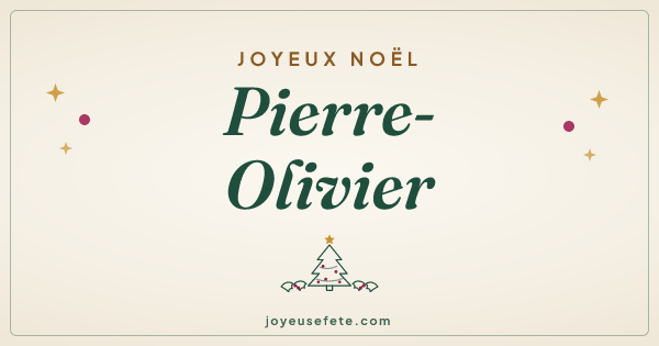 Image « Joyeux Noël Pierre-Olivier » au format large