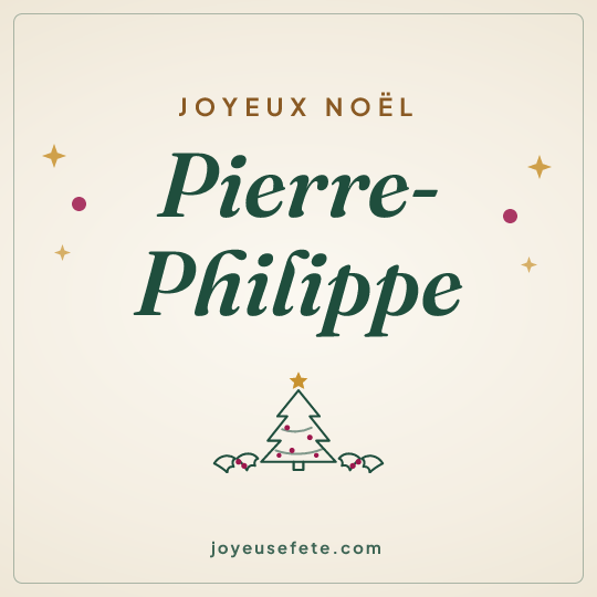 Image carrée « Joyeux Noël Pierre-Philippe » pour WhatsApp