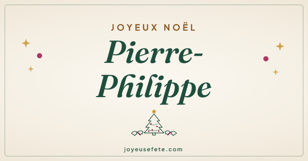 Image « Joyeux Noël Pierre-Philippe » au format large