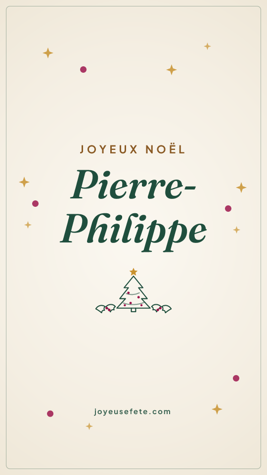 Image « Joyeux Noël Pierre-Philippe » au format story