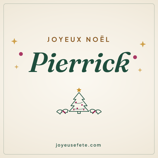 Image carrée « Joyeux Noël Pierrick » pour WhatsApp