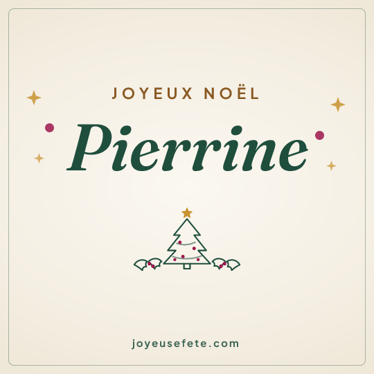 Image carrée « Joyeux Noël Pierrine » pour WhatsApp