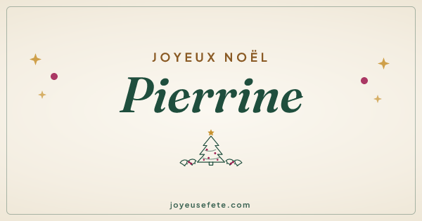 Image « Joyeux Noël Pierrine » au format large