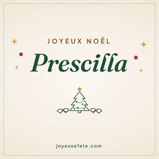 Image carrée « Joyeux Noël Prescilla » pour WhatsApp