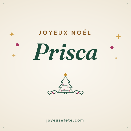 Image carrée « Joyeux Noël Prisca » pour WhatsApp