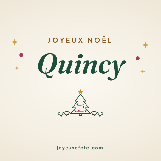 Image carrée « Joyeux Noël Quincy » pour WhatsApp