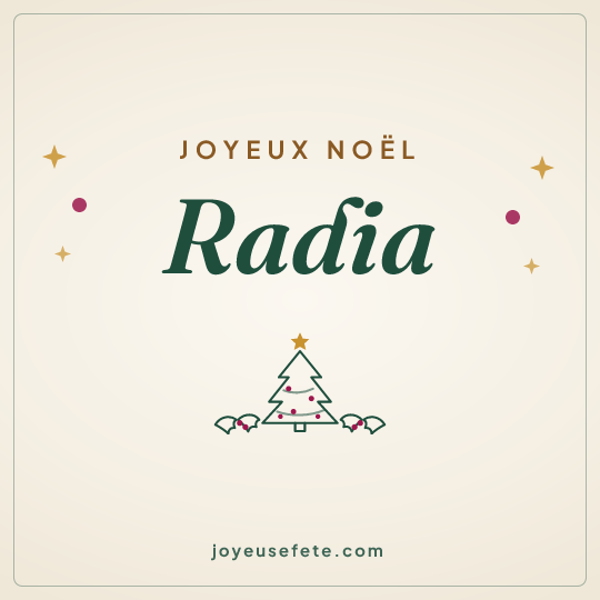 Image carrée « Joyeux Noël Radia » pour WhatsApp