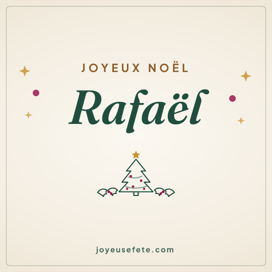 Image carrée « Joyeux Noël Rafaël » pour WhatsApp