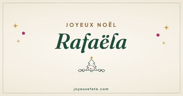 Image « Joyeux Noël Rafaëla » au format large