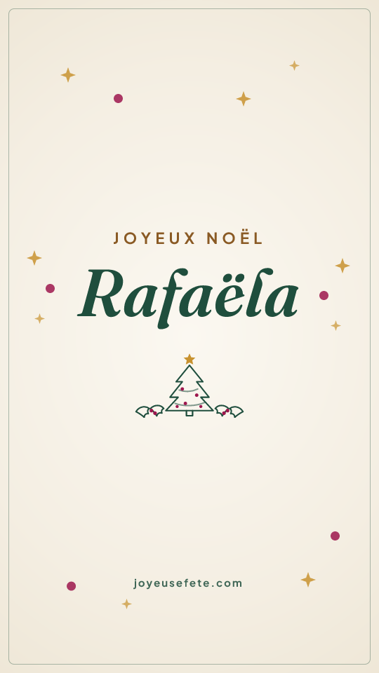 Image « Joyeux Noël Rafaëla » au format story
