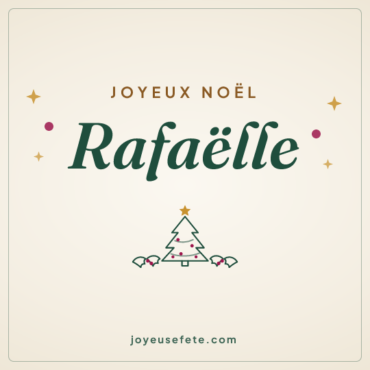 Image carrée « Joyeux Noël Rafaëlle » pour WhatsApp